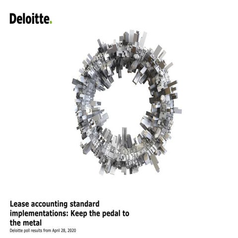 Lease accounting standard implementations: Keep the pedal to the metal  