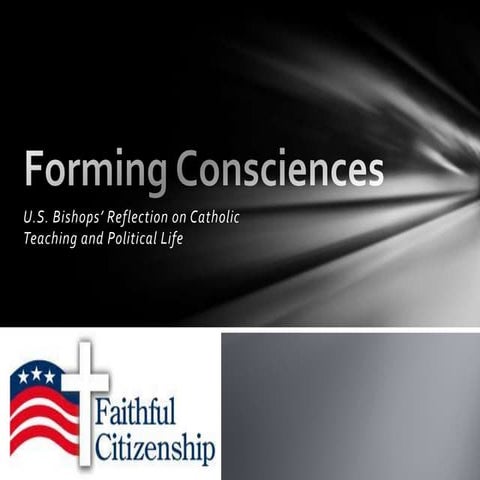 Forming Consciences for Faithful Citizenship