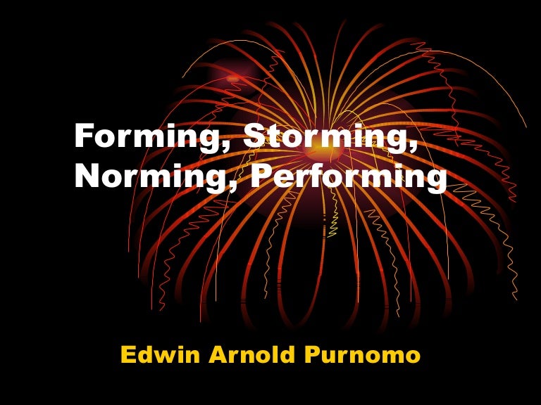 Forming, Storming, Norming, Performing
