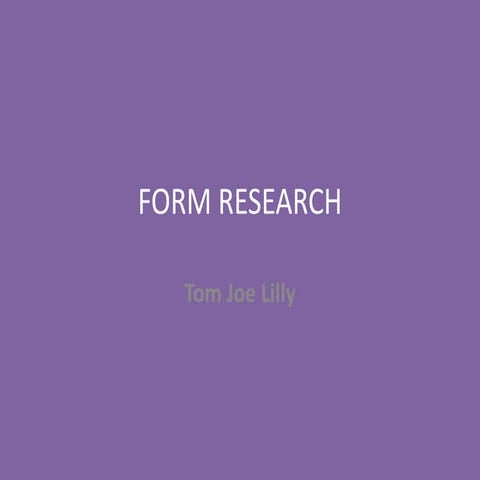 Form research