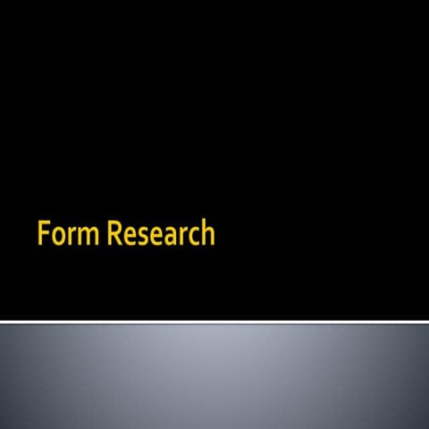 Form research | PPTX