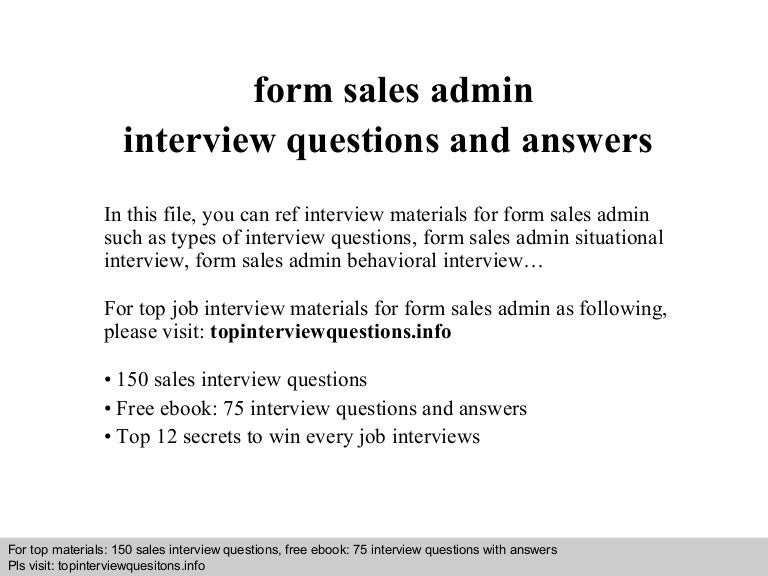 form sales admin interview questions and answers