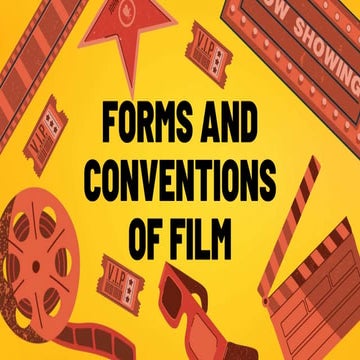 Forms and Conventions of Film Presentation.pptx