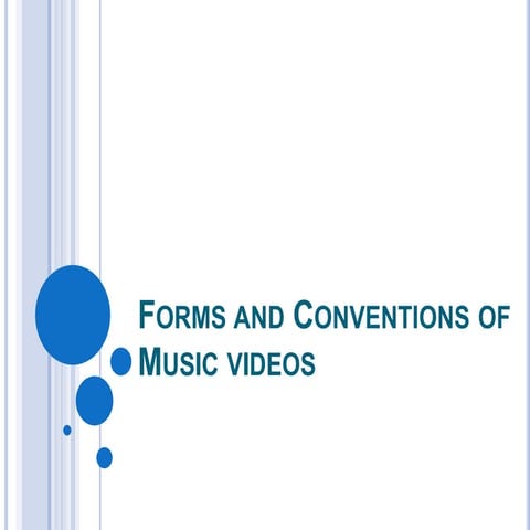 Forms and Conventions of my Music Video