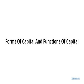 Forms Of Capital And Functions Of Capital.pptx
