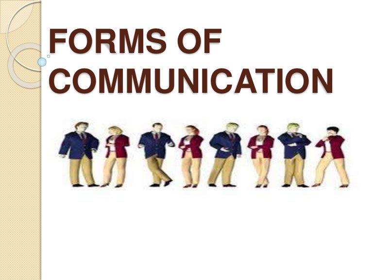 Forms of communication