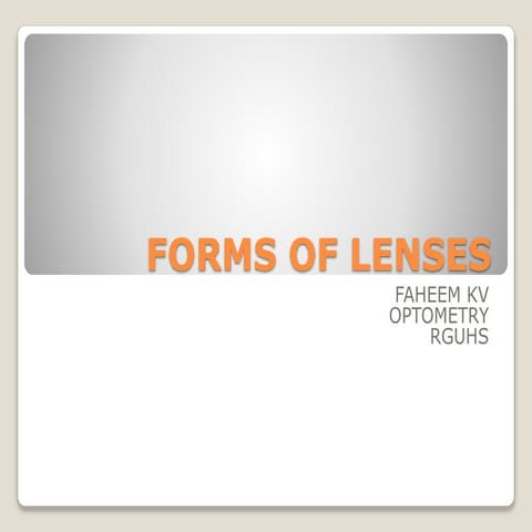 Forms of lenses (Faheem Kv)