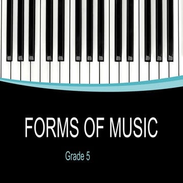 FORMS OF MUSIC- LNA - LOCAL MUSIC TYPES AND FORMS
