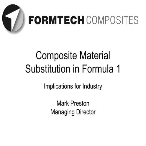Formtech Composites   Composite Material Substitution In Formula 1   Polymer ...