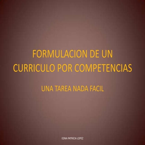 Formulacion de un curriculo por competencias