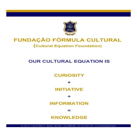 Formula cultural foundation