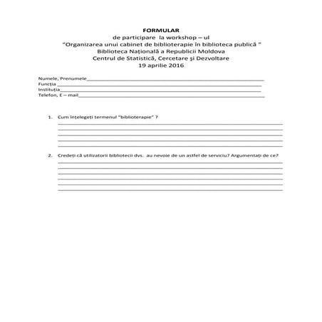 Formular de aplicare pentru workshop “Organizarea unui cabinet de biblioterap...