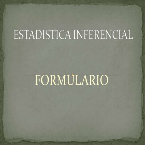 Formulario estadística inferencial 