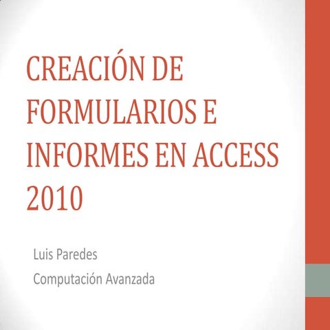 Formularios e informes en access 2010