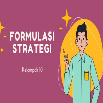 FORMULASI STRATEGI KELOMPOK 10.pptx