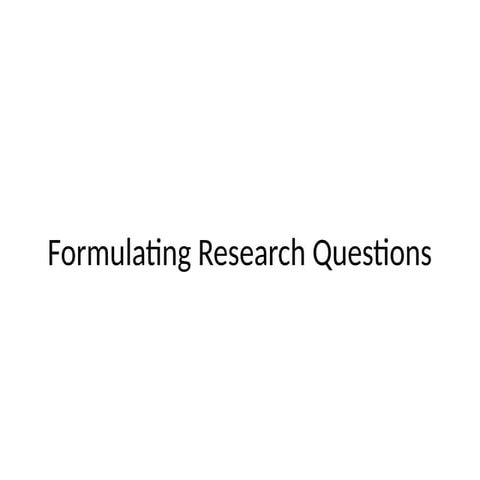 Formulating_Research_Questions_Presentation (1).pptx