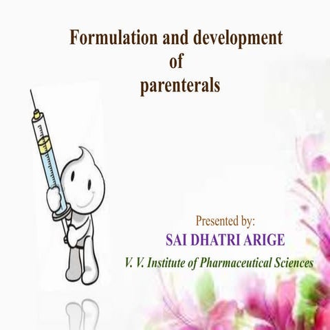 Formulation and development of parenterals