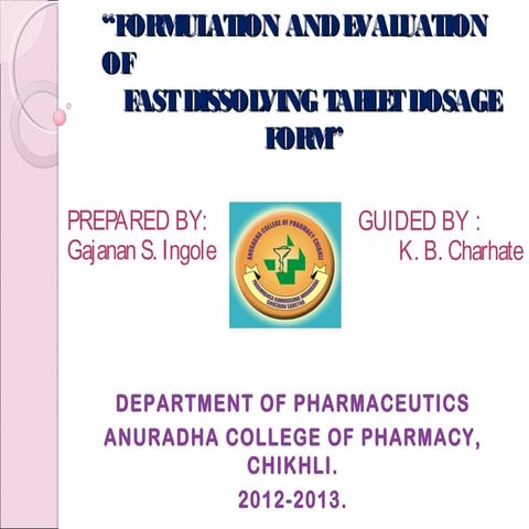 Formulation and evaluation of