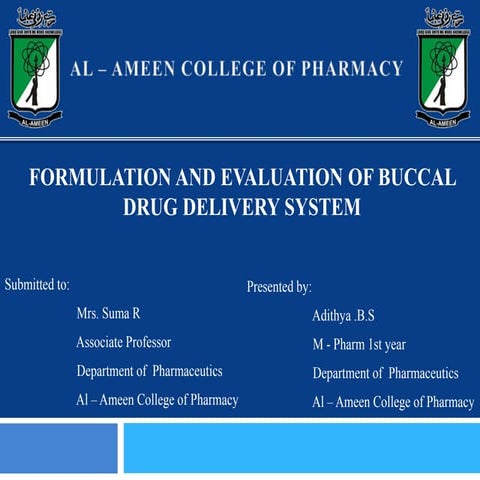 Formulation and Evaluation of Buccal Drug delivery system.pptx