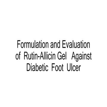 Formulation and evaluation of allicin and curcumin gel | PPTX