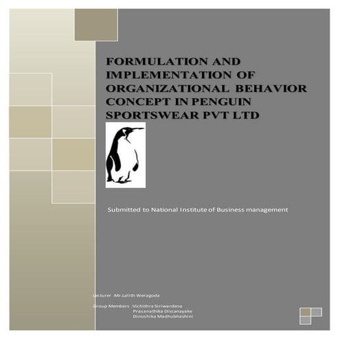 Formulation and implementation of organizational behavior concept in penguin ...