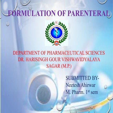Formulation of parenteral products
