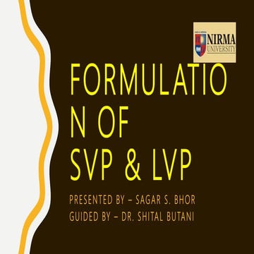 Formulation of small & large  volume parenteral 