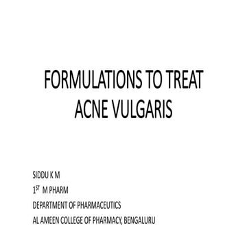 Formulations to treat acne vulgaris