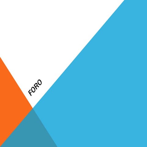 Pasos para llevar a cabo un foro | PPTX
