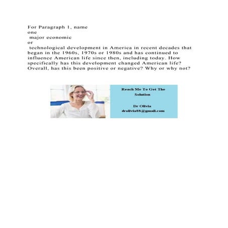 For Paragraph 1, name one major economic or technological de.docx