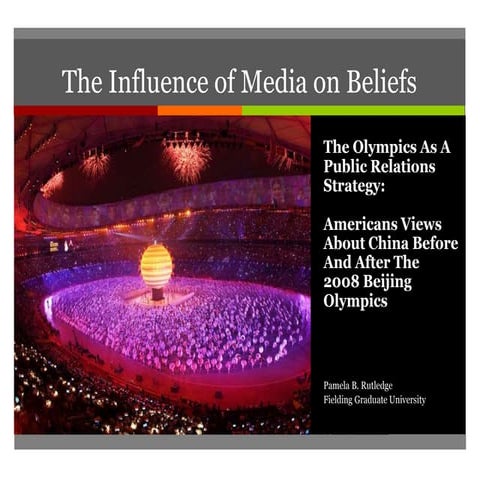 The Olympics As A Public Relations Strategy:  Americans Views About China Before And After The 2008 Beijing Olympics