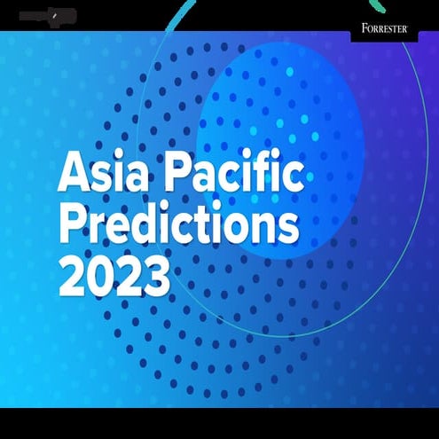 FORRESTER - APAC Predictions2023.pdf