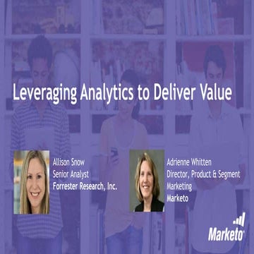Leveraging Analytics to Deliver Value