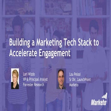Building a Marketing Tech Stack to Accelerate Engagement