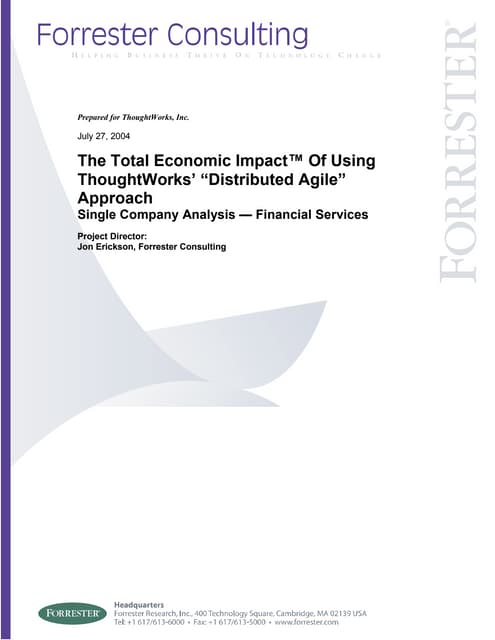 The Total Economic Impact Of Using ThoughtWorks’ “Distributed Agile” Approach