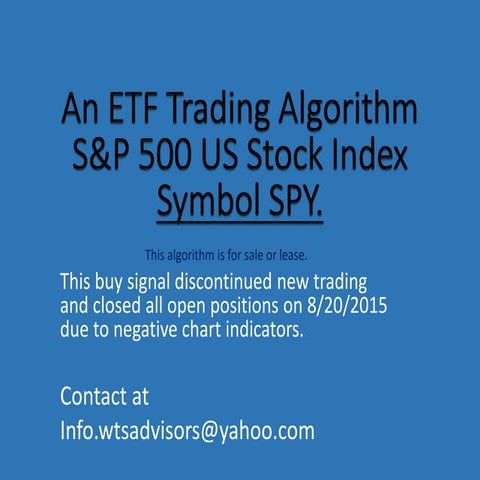 For Sale ETF S&P 500 Stock Index trading algorithm ended trading 082012015