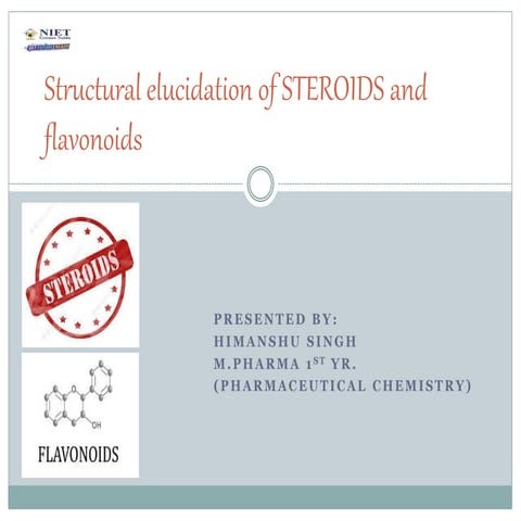 structure elucidation of Steroids and flavoniods