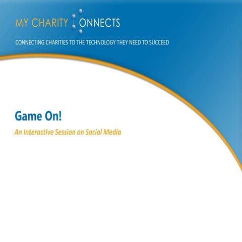 Game On: An Interactive Session On Social Media