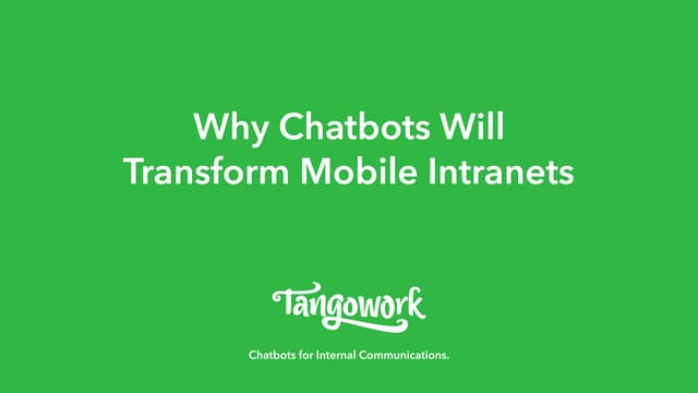Why Chatbots Will Transform Mobile Intranets