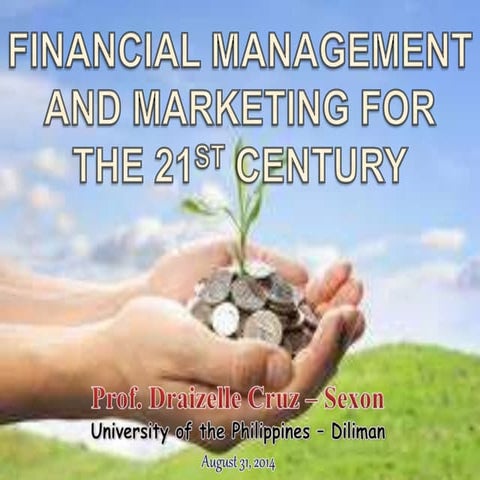 financial management and marketing for the 21st century
