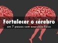 Fortalecer o cerebro