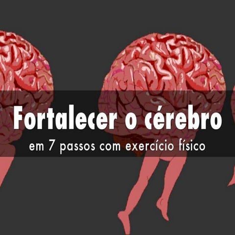 Fortalecer o cerebro