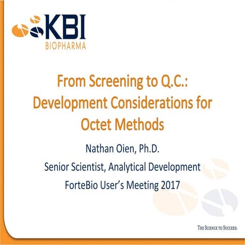 From Screening to QC: Development Considerations for Octet Methods