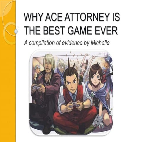 ace attorney is the best game