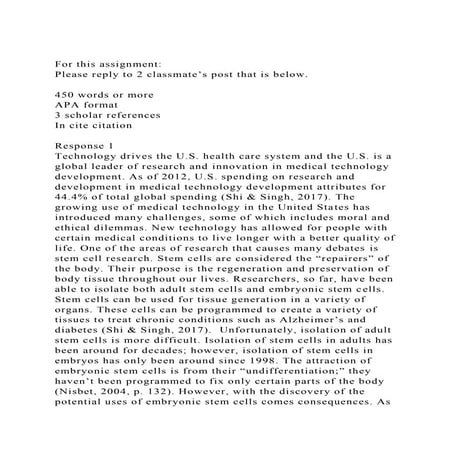 For this assignmentPlease reply to 2 classmate’s post that is b.docx