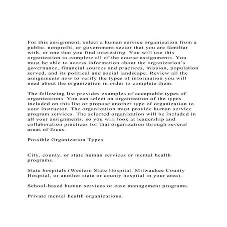 For this assignment, select a human service organization from .docx