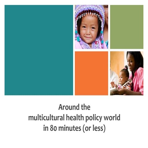 Multicultural health standards around the world