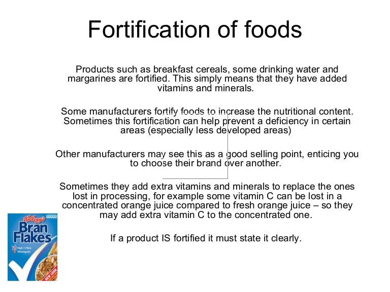 Fortification of foods