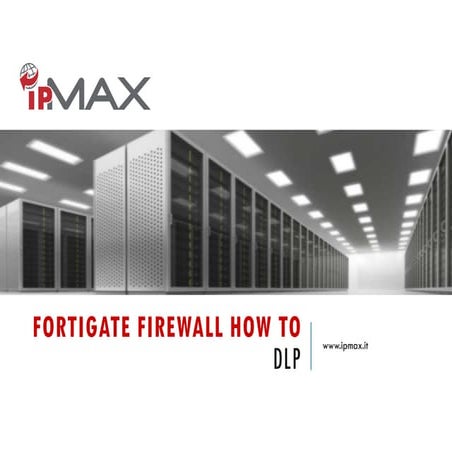 Fortigate Firewall How to - DLP