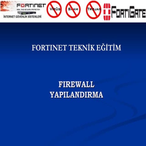 Forti gate yapılandırma